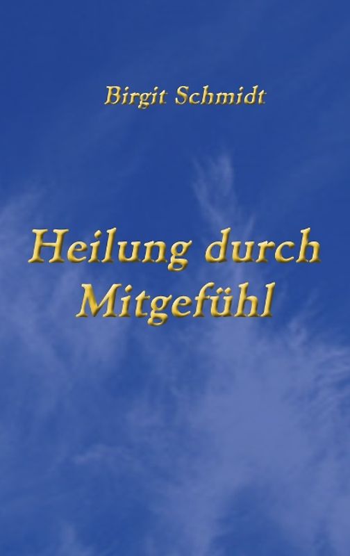 Heilung durch Mitgefühl