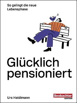 Glücklich pensioniert