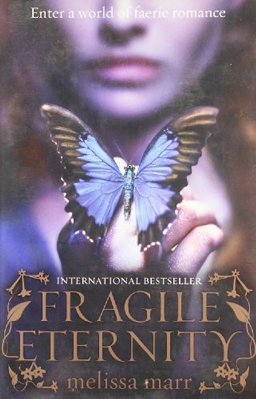 Fragile Eternity - Melissa Marr
