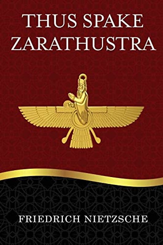 Thus Spake Zarathustra: A Book for All and None