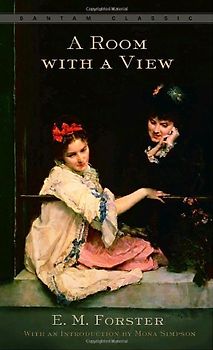 A Room with a View (Bantam Classic) - E.M. Forster