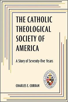 The Catholic Theological Society of America