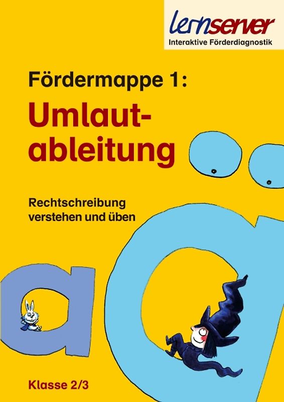 Lernserver-Fördermappe 1: Umlautableitungen