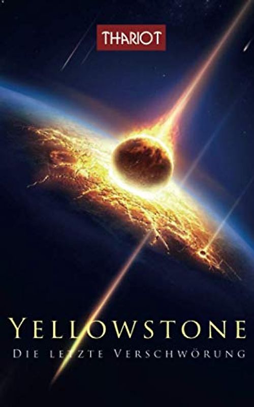 Yellowstone - Die letzte Verschwörung