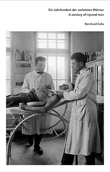 Ein Jahrhundert der verletzten Männer