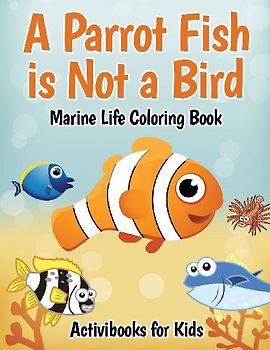 A Parrot Fish is Not a Bird