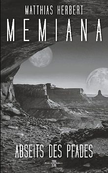 Memiana 7 - Abseits des Pfades
