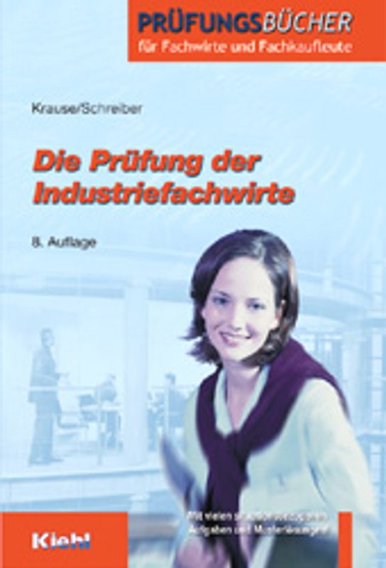 Die Prüfung der Industriefachwirte