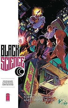 Black Science Volume 6: Forbidden Realms and Hidden Truths