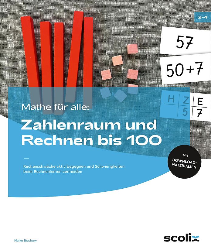 Mathe für alle: Zahlenraum und Rechnen bis 100
