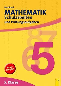 Mathematik Schularbeiten 5. KLasse