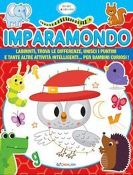 Imparamondo. Gioco & coloro