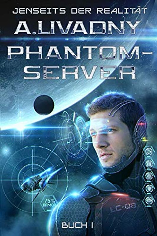 Jenseits der Realität (Phantom-Server Buch 1): LitRPG-Serie