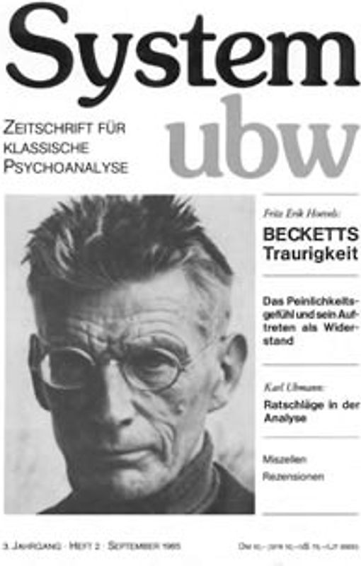 Becketts Traurigkeit /Das Peinlichkeitsgefühl und sein Auftreten als Widerstand /Ratschläge in der Analyse