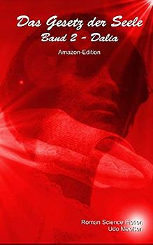Band 2 - Dalia (Das Gesetz der Seele, Band 2)