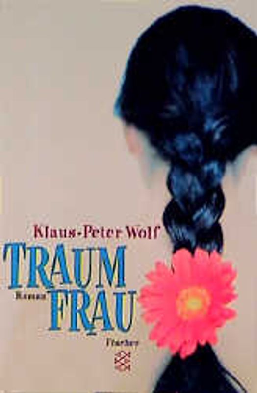 Traumfrau. Roman