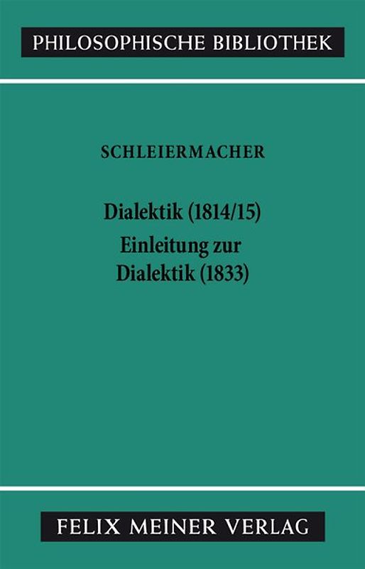 Dialektik (1814/15). Einleitung zur Dialektik (1833)