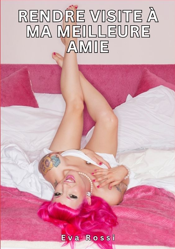 Rendre visite à ma meilleure amie
