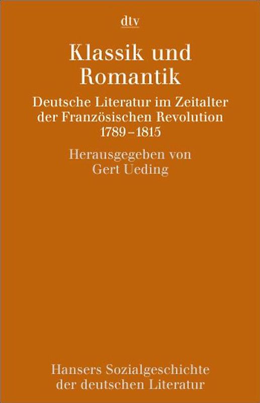 Hansers Sozialgeschichte der deutschen Literatur vom 16. Jahrhundert bis zur Gegenwart