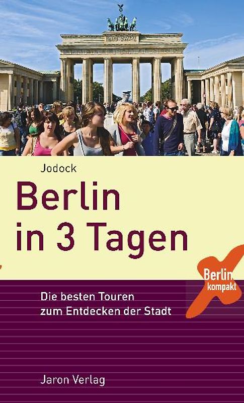 Berlin in 3 Tagen