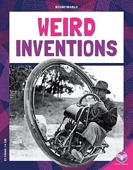 Weird Inventions