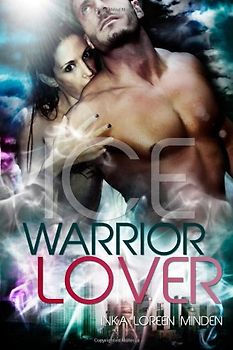 Ice - Warrior Lover - Minden, Inka Loreen