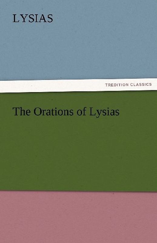 The Orations of Lysias