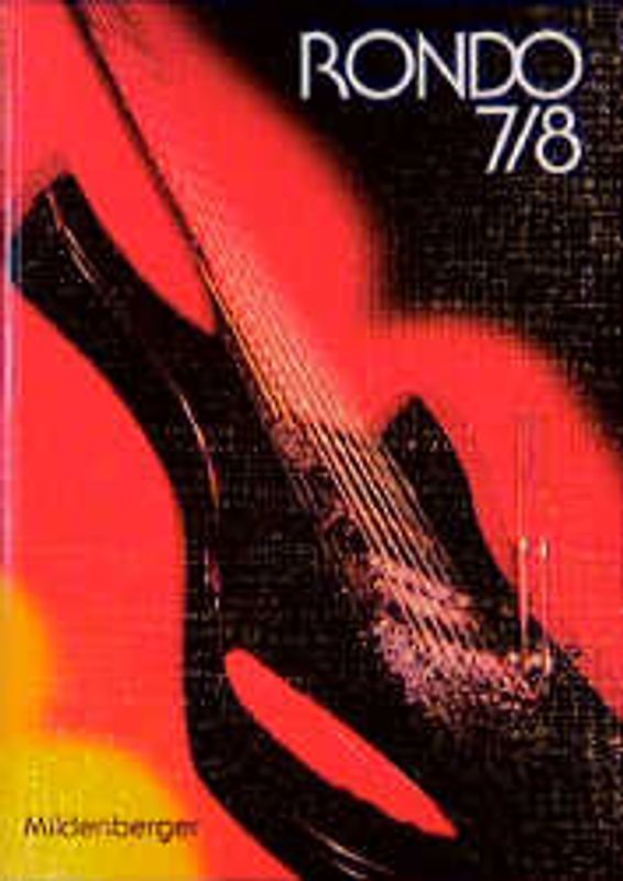 RONDO. Musiklehrgang für die Sekundarstufe I / RONDO 7/8 - Schulbuch