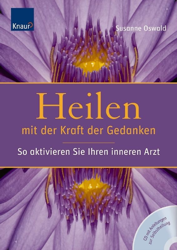 Heilen mit der Kraft der Gedanken
