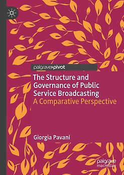 The Structure and Governance of Public Service Broadcasting