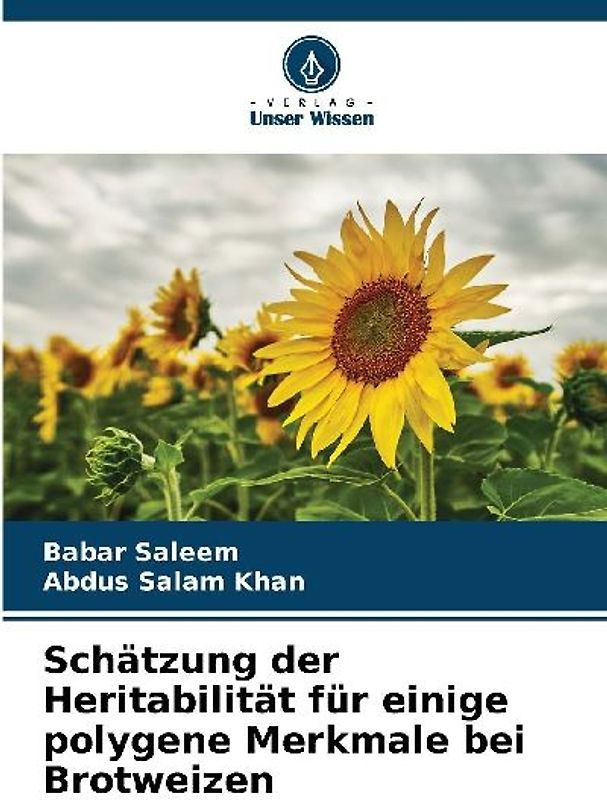 Schätzung der Heritabilität für einige polygene Merkmale bei Brotweizen