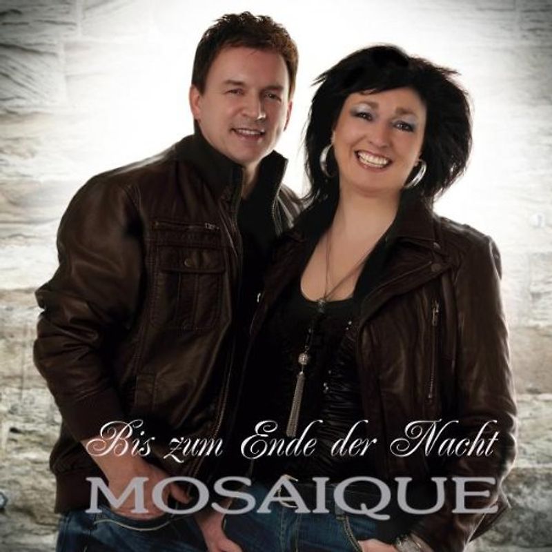 Mosaique - Bis Zum Ende der Nacht