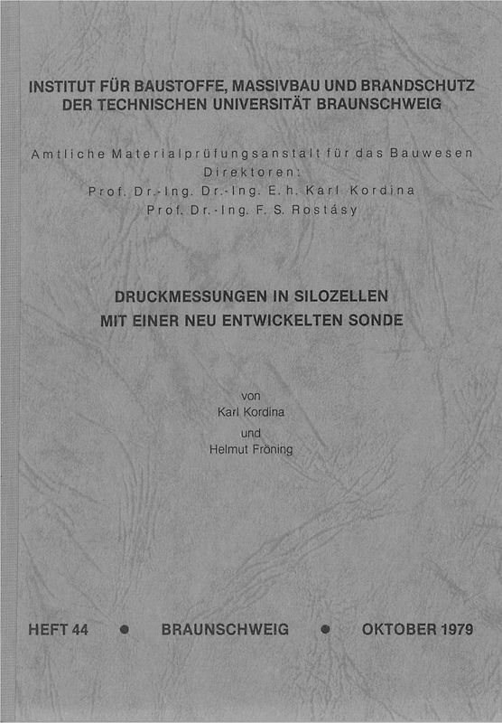 Druckmessungen in Silozellen mit einer neu entwickelten Sonde