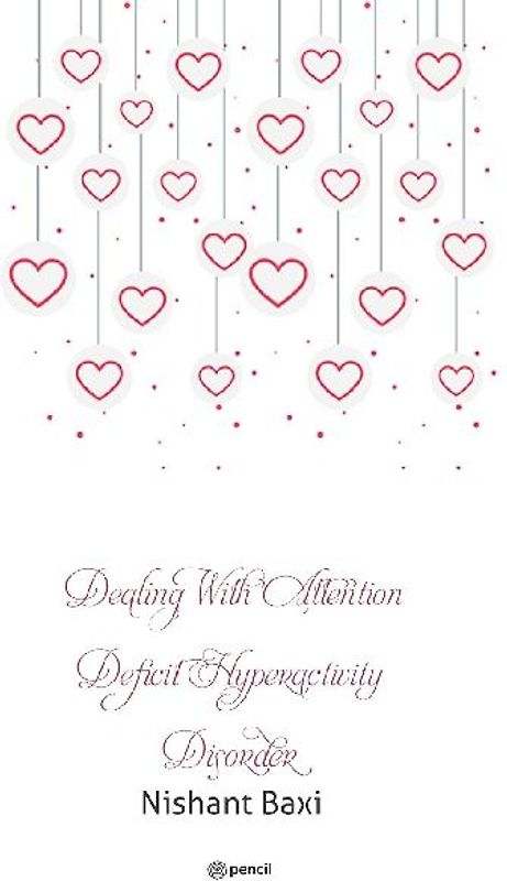 Dealing With Attention Deficit Hyperactivity Disorder