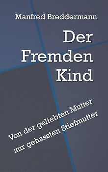 Der Fremden Kind