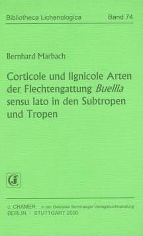 Corticole und lignicole Arten der Flechtengattung Buellia sensu lato in den Subtropen und Tropen