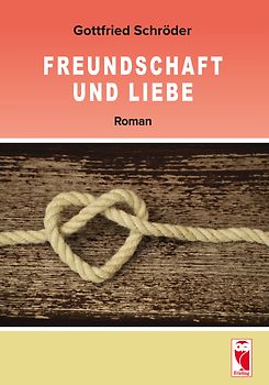 Freundschaft und Liebe