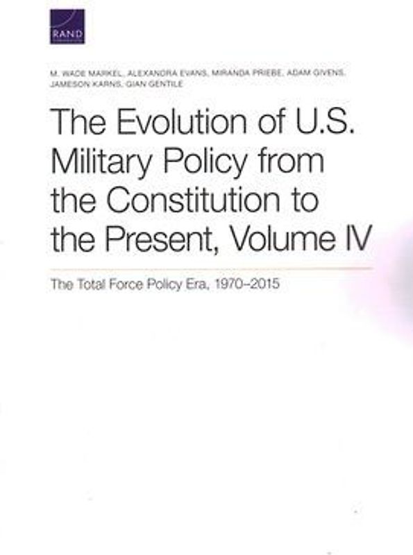 The Evolution of U.S. Military Policy from the Constitution to the Present
