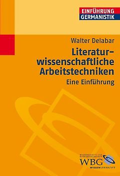 Literaturwissenschaftliche Arbeitstechniken