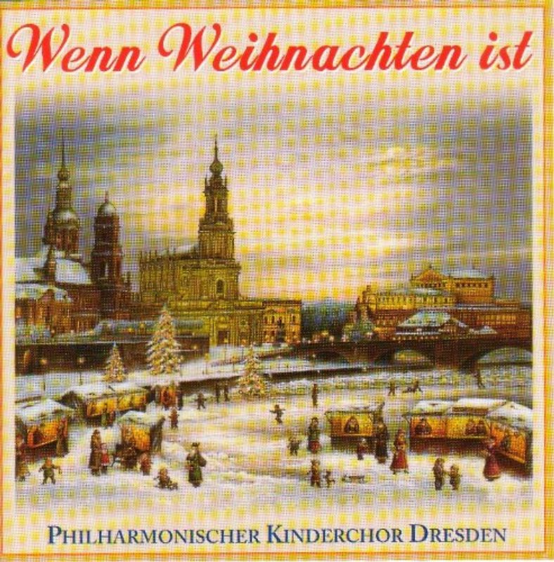 Philh.Kinderchor Dresden - Wenn Weihnachten Ist...