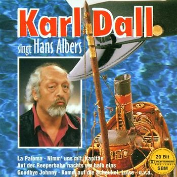 Karl Dall - Singt Hans Albers