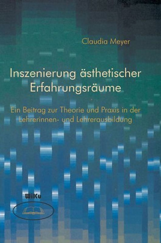 Inszenierung ästhetischer Erfahrungsräume