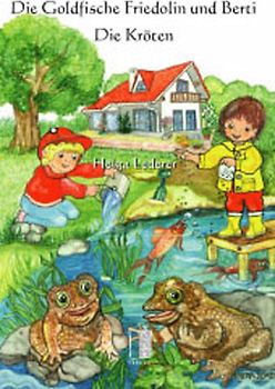 Die Goldfische Friedolin und Berti - Die Kröten
