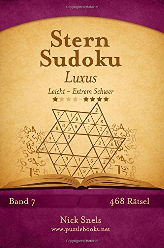 Stern Sudoku Luxus - Leicht bis Extrem Schwer - Band 7 - 468 Rätsel