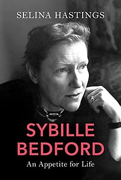 Sybille Bedford: An Appetite for Life