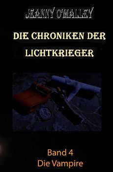 Die Chroniken der Lichtkrieger