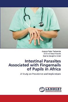 Intestinal Parasites Associated with Fingernails of Pupils in Africa