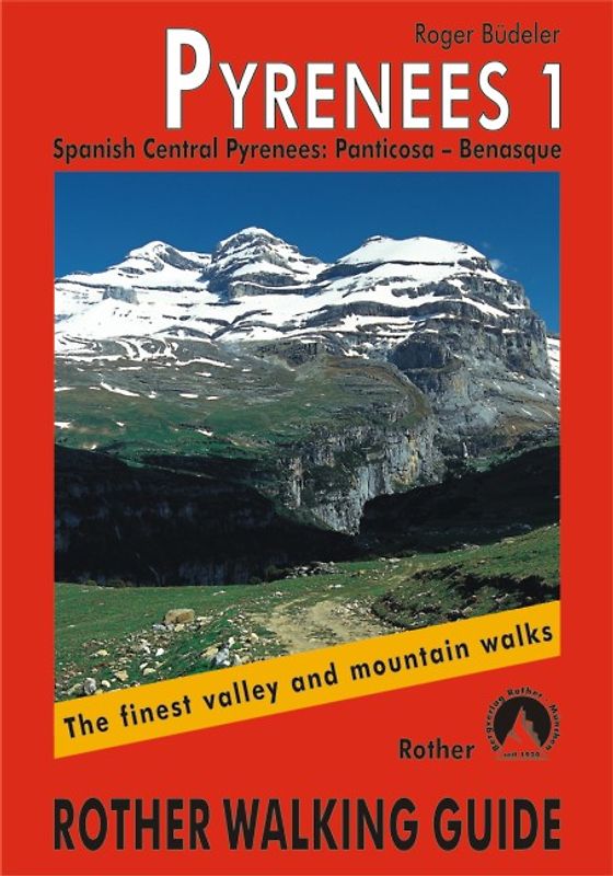 Pyrenees 1. Spanish Central Pyrenees: Panticosa – Benasque