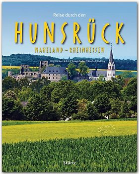 Reise durch den Hunsrück - Naheland - Rheinhessen
