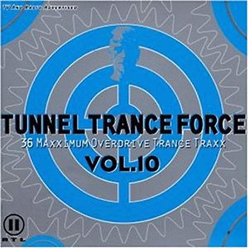 Various - Tunnel Trance Force Vol. 10